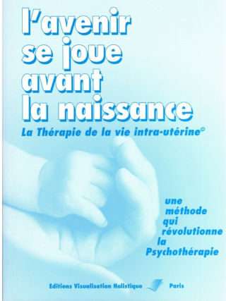 L'avenir se joue avant la naissance